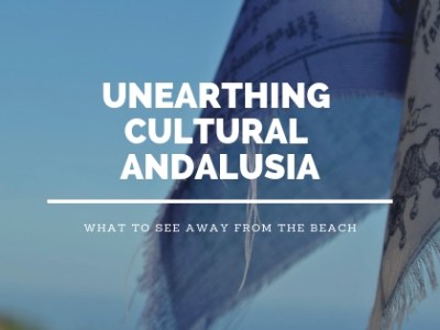 Unearthing the Cultural Side of&nbsp;Andalusia