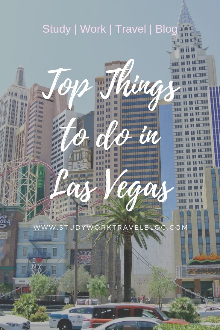 top things to do in las vegas. study work travel blog