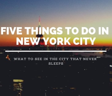 five things to do in new york city
